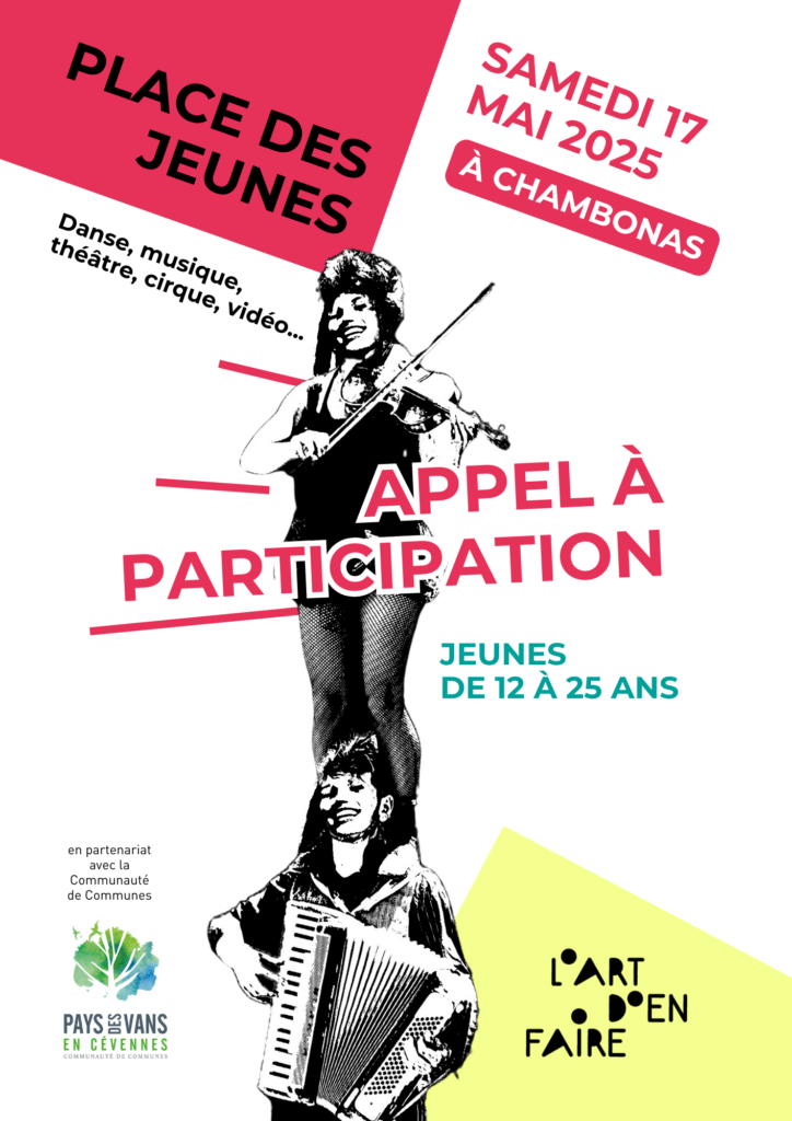 appel à participation place des jeunes arts spectacle ardèche