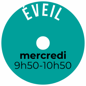 ÉVEIL du 5/11/25 au 3/12/25