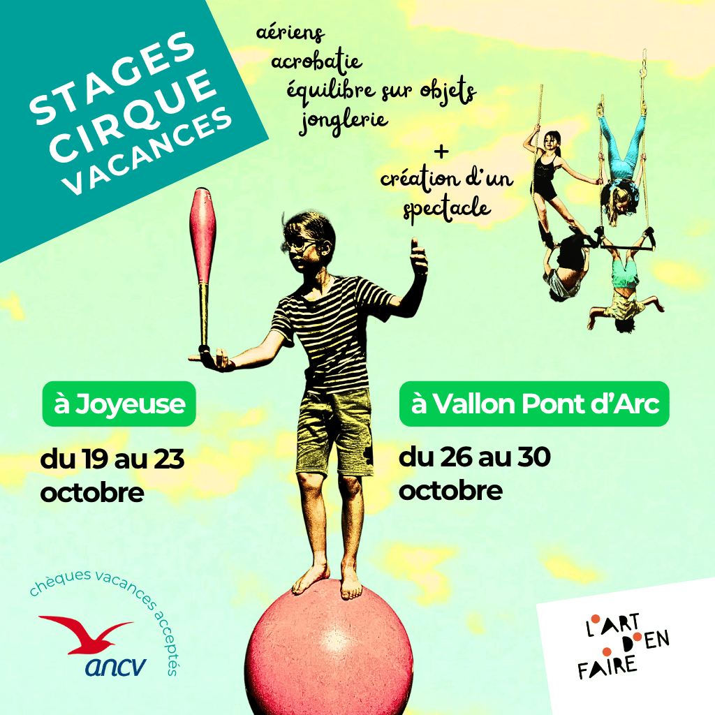 stages cirque en vacances ardeche vallon pont d'arc joyeuse